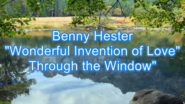 Benny Hester - Wonderful Invention of Love #488