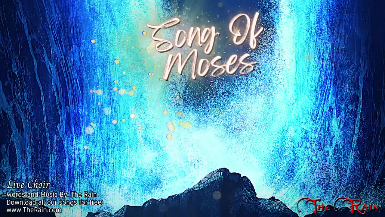 1271.Song Of Moses - Live Choir