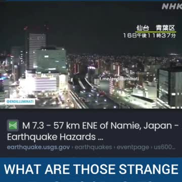 Green Flashes of Light - Earthquake Japan 03-16-2022