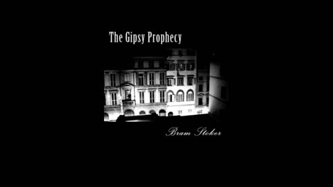 The Gipsy Prophecy