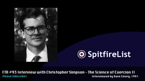 FTR 93 Christopher Simpson on The Science of Coercion 1997