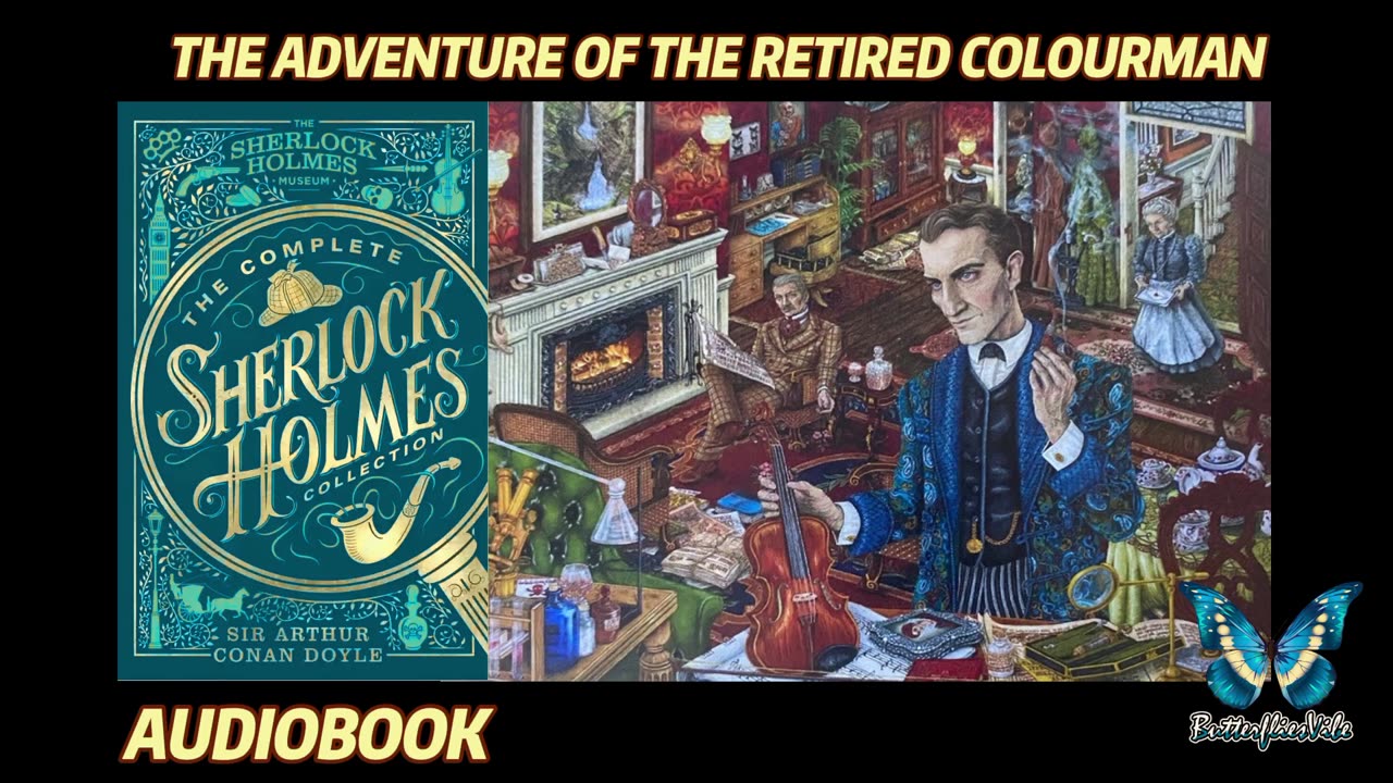 The Case-Book of Sherlock Holmes - The Adventure of the Retired Colourman