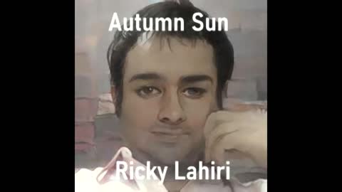 Autumn Sun | A song by Ricky Lahiri