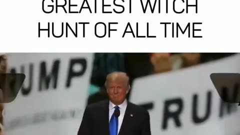 Powerful Trump Ad: Greatest Witch Hunt of All Time