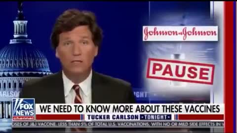 Tucker Carlson about how we need to know more about these vaccines