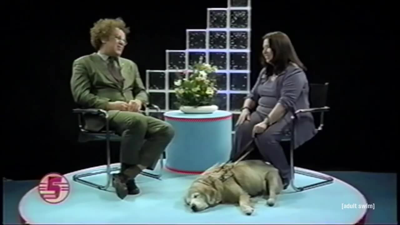 Dr Steve Brule interviews blind lady.