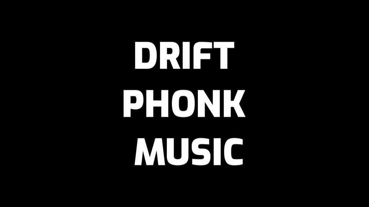 Drift Phonk Music