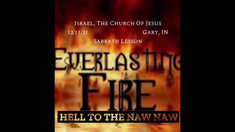 EVERLASTING FIRE HELL TO THE NAW NAW