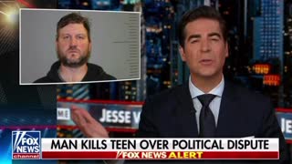 Jesse Watters on a man who admitted to intentionally running over and killing a Republican teenager over a political dispute