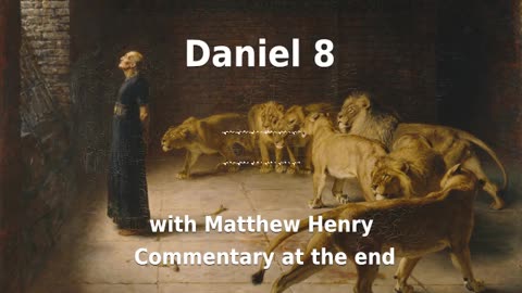 🚨️ Daniel's Vision of the Ram and the He-goat! Daniel 8 W/ Commentary. 🔥️
