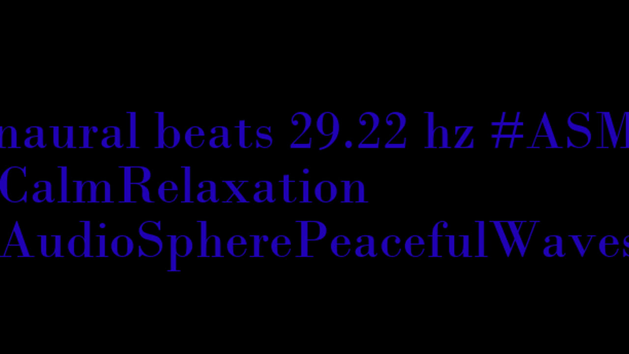 binaural_beats_29.22hz_MeditativeState MentalWellness Viral