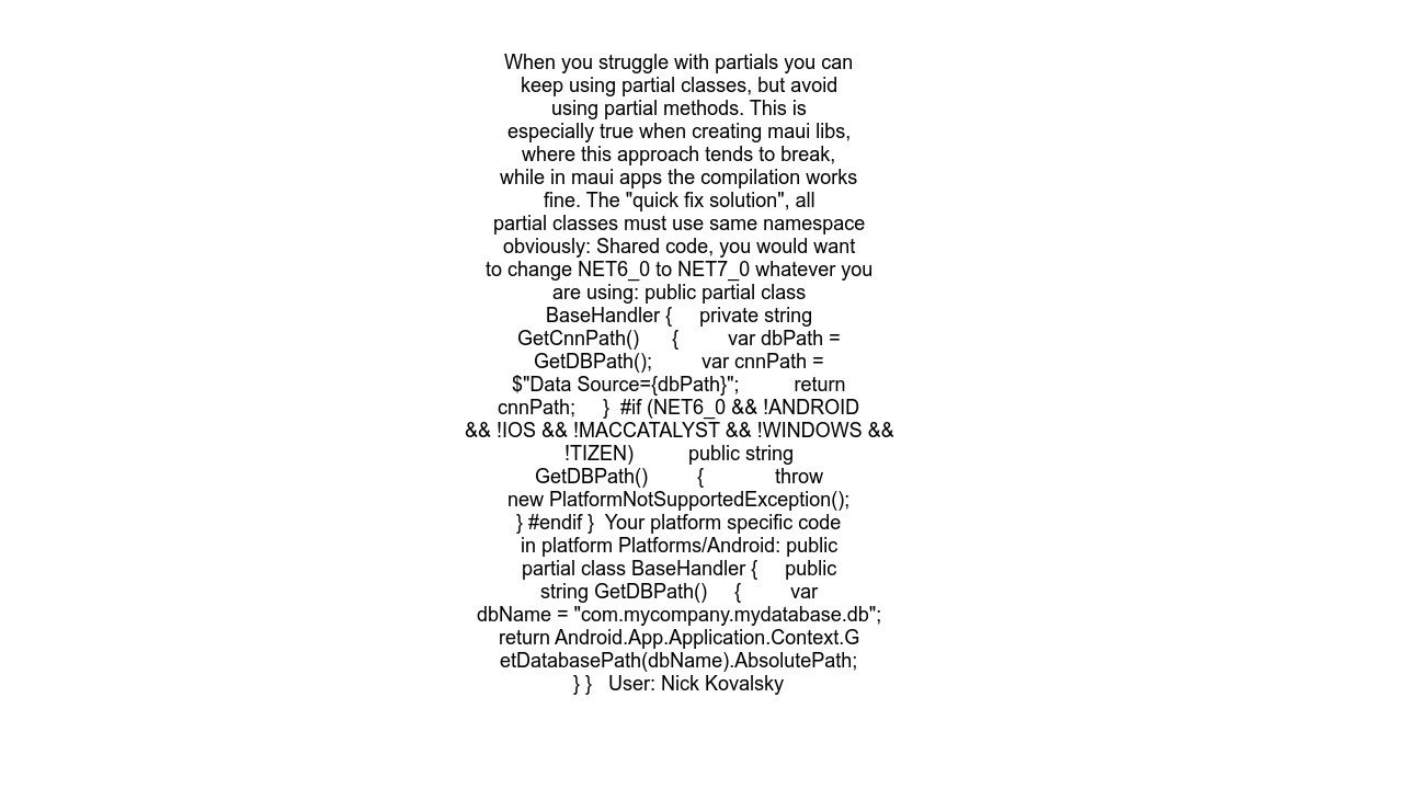 Partial platform specific methods in NET MAUI