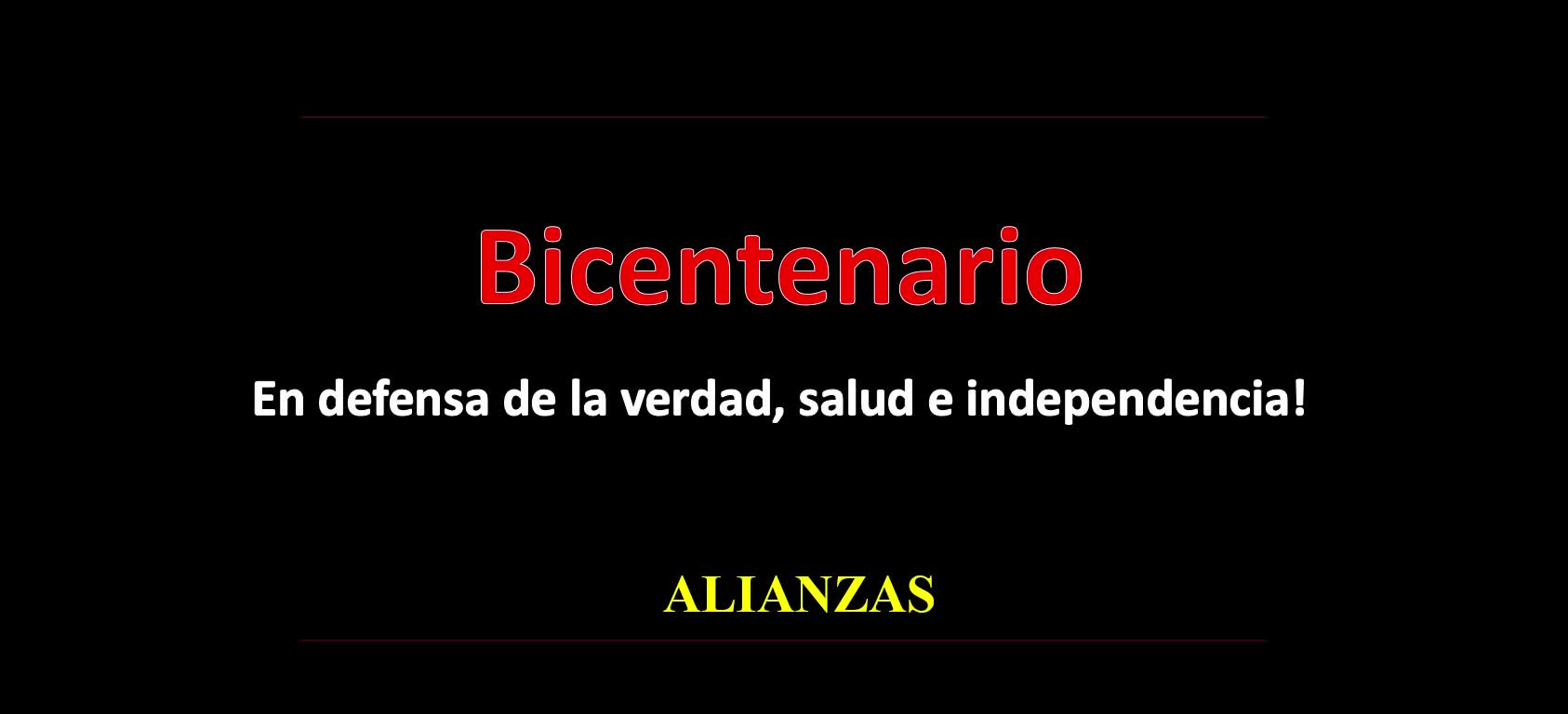 En defensa de la verdad, salud e independencia