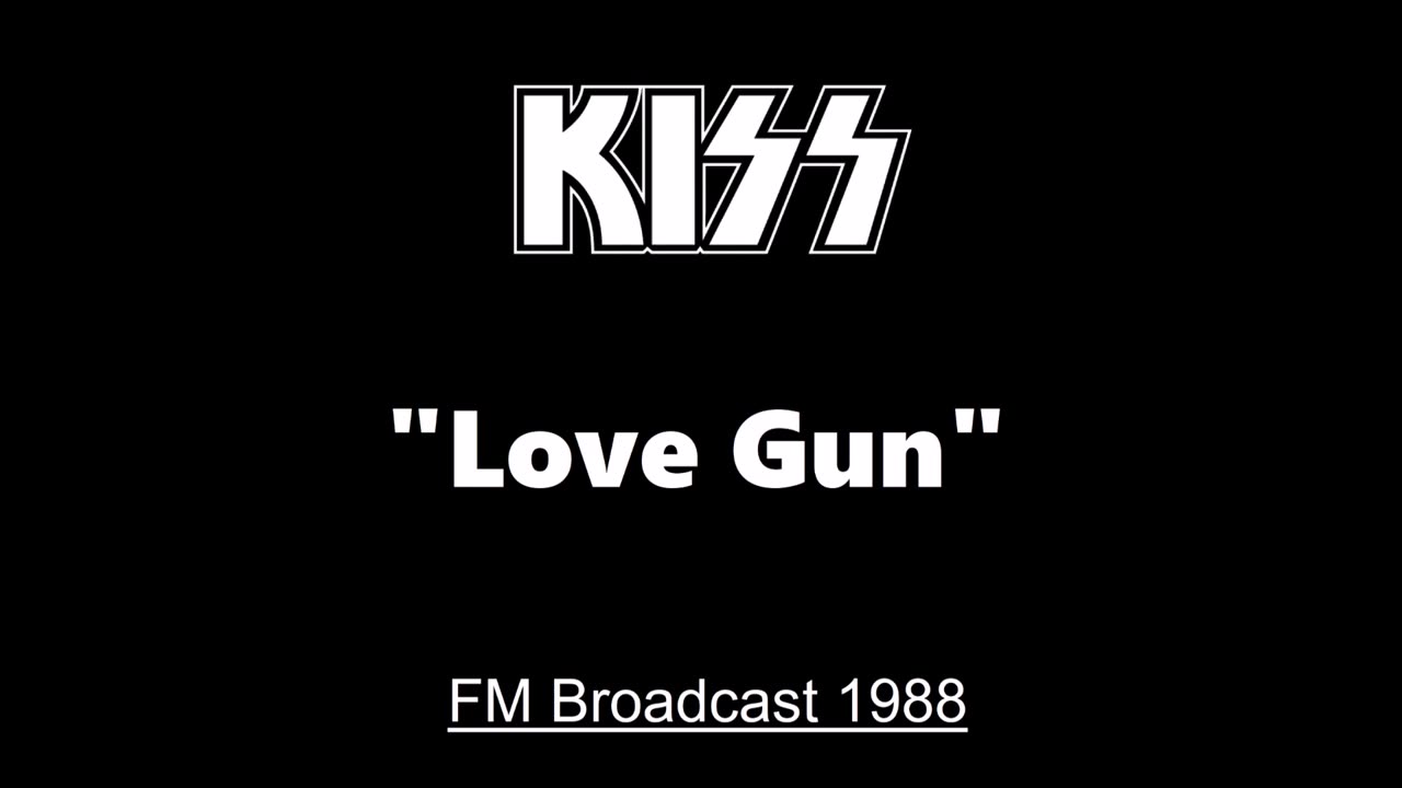 Kiss - Love Gun (Live in New York City 1988) FM Broadcast