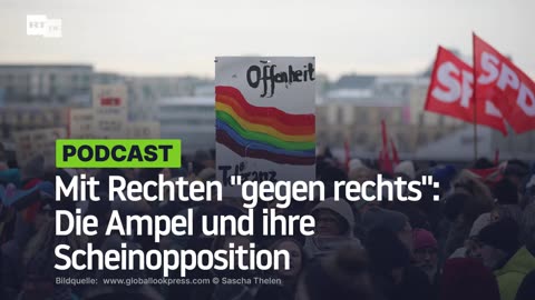 Mit Rechten "gegen rechts": Die Ampel und ihre Scheinopposition