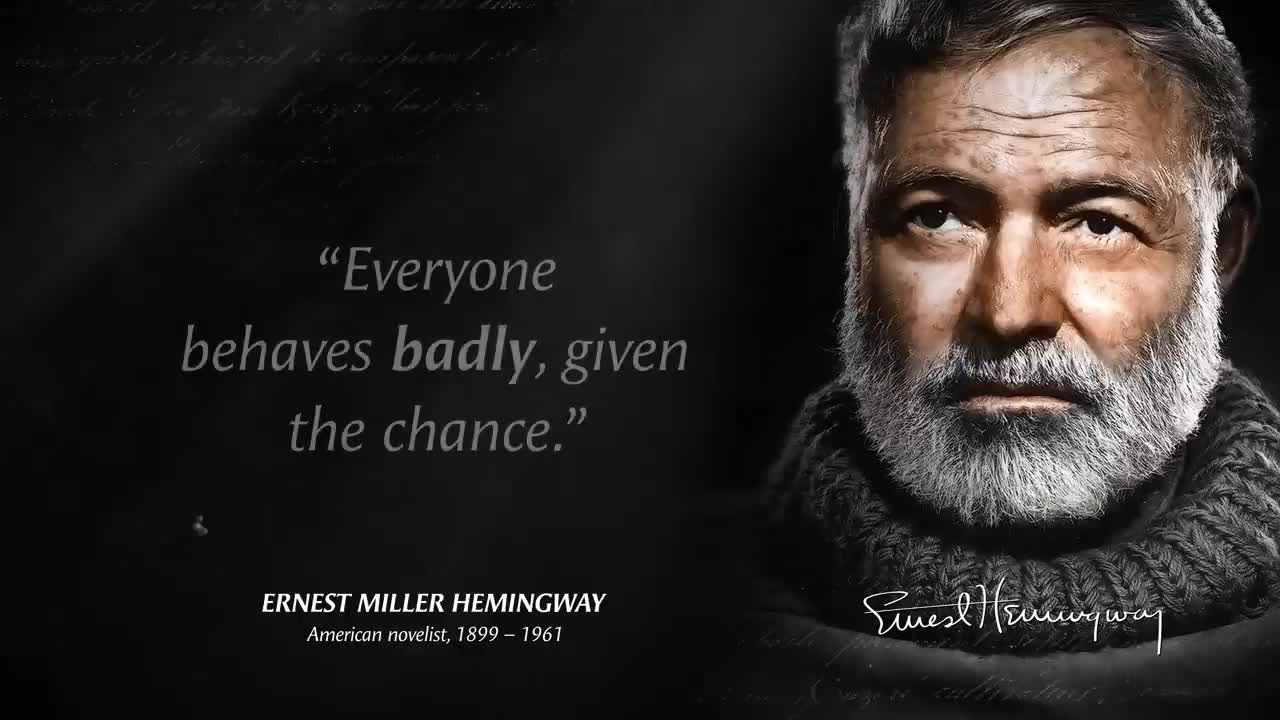 Ernest Hemingway's Quotes which are better to be known when young to not Regret in Old Age