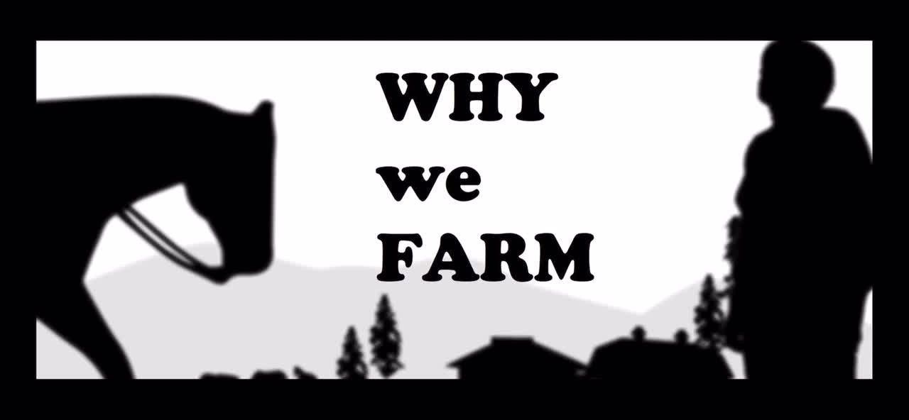 Why we farm