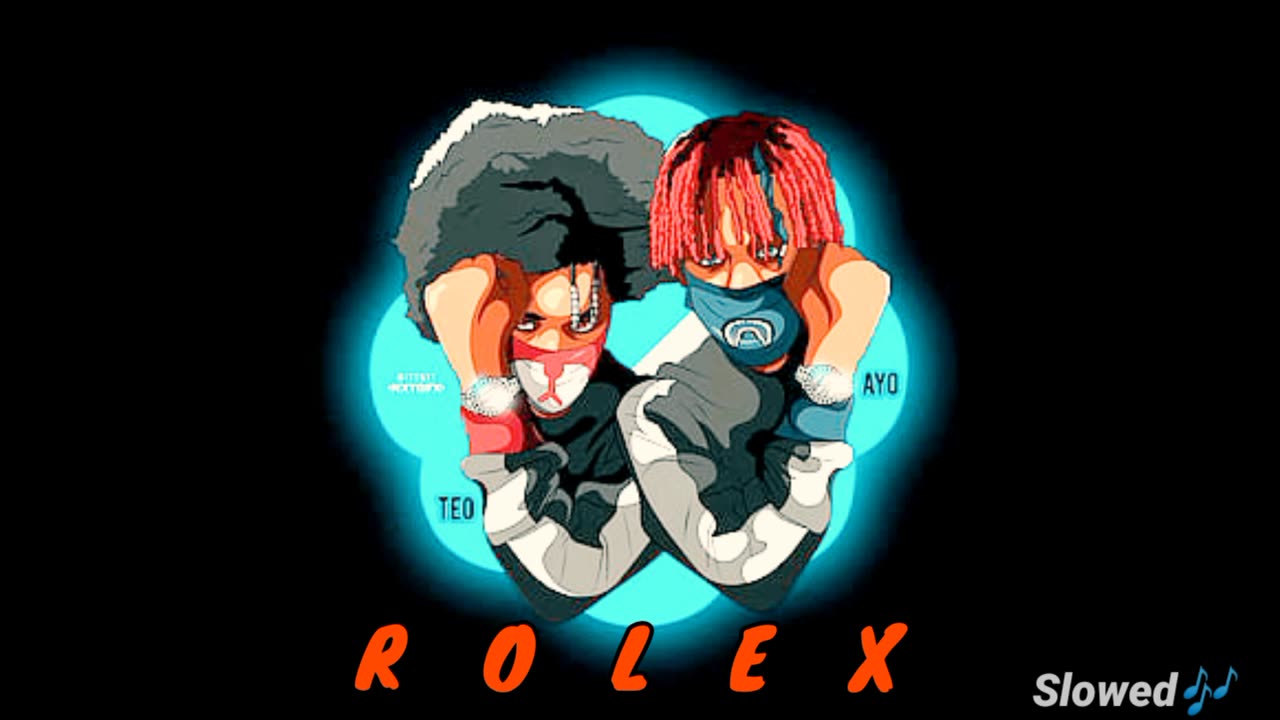 LOFI SONG Ayo & Teo (ROLEX)=SLOWED,REVERB