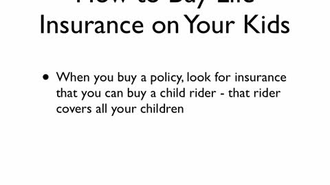 Child Life Insurance: Should You Buy Life Insurance On Your Child?