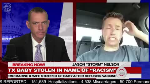 TX Baby Stolen in Name Of "Racism" FMR Marine & Wife Stripped Of Baby For Refusing Vaxx
