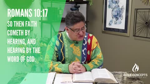 How Faith Comes Part 12