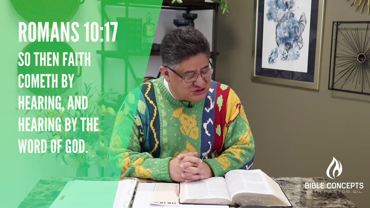 How Faith Comes Part 12