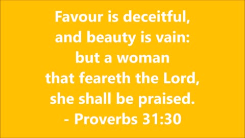 Book of Proverbs | Chapter 31 Verse 30 - Holy Bible (KJV) - Scripture with Music