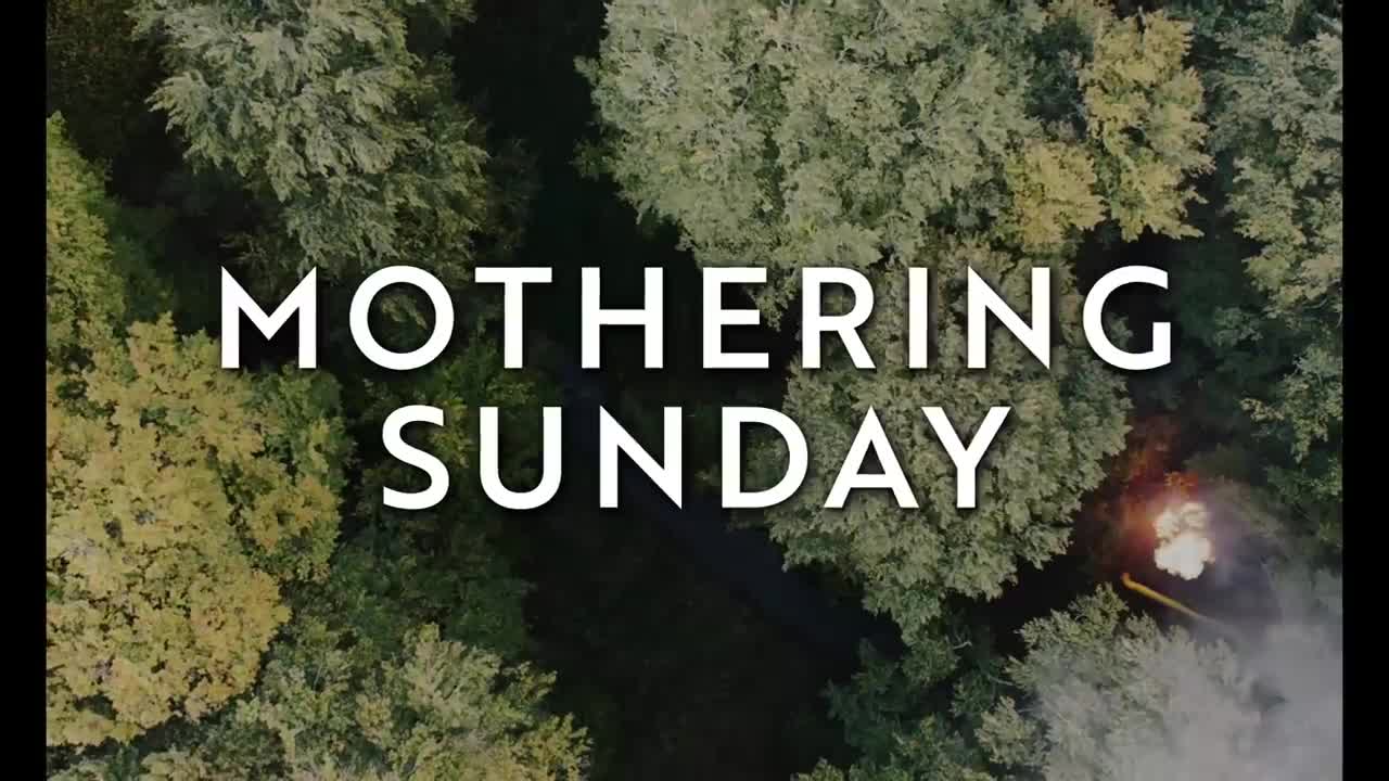 Mothering Sunday - Official Trailer - Watch at Home Now