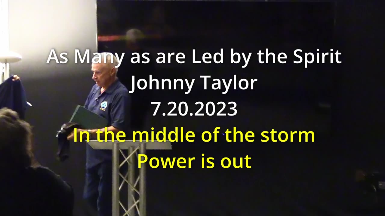 As Many as are Led by The Spirit - Johnny Taylor – 7.20.2023