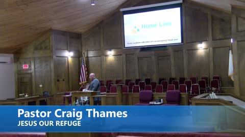 Pastor Craig Thames // JESUS OUR REFUGE