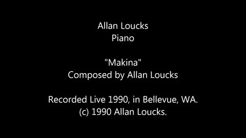 "Makina" by Allan Loucks - Live