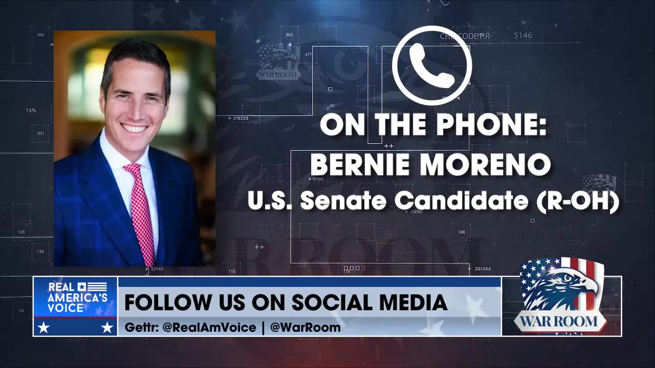 OH Sen Candidate Bernie Moreno: The World Is Watching Us This Election, GOTV To Secure Our Nation