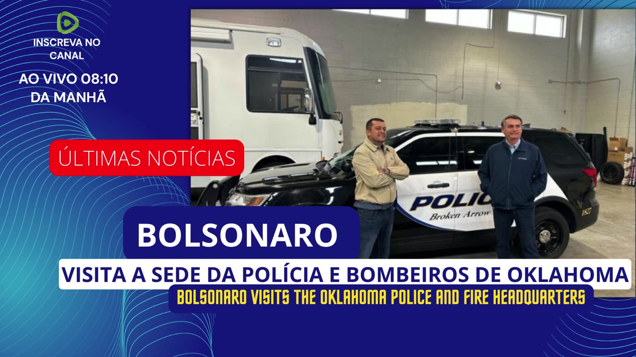 BOLSONARO VISITA A SEDE DA POLÍCIA E BOMBEIROS DE OKLAHOMA