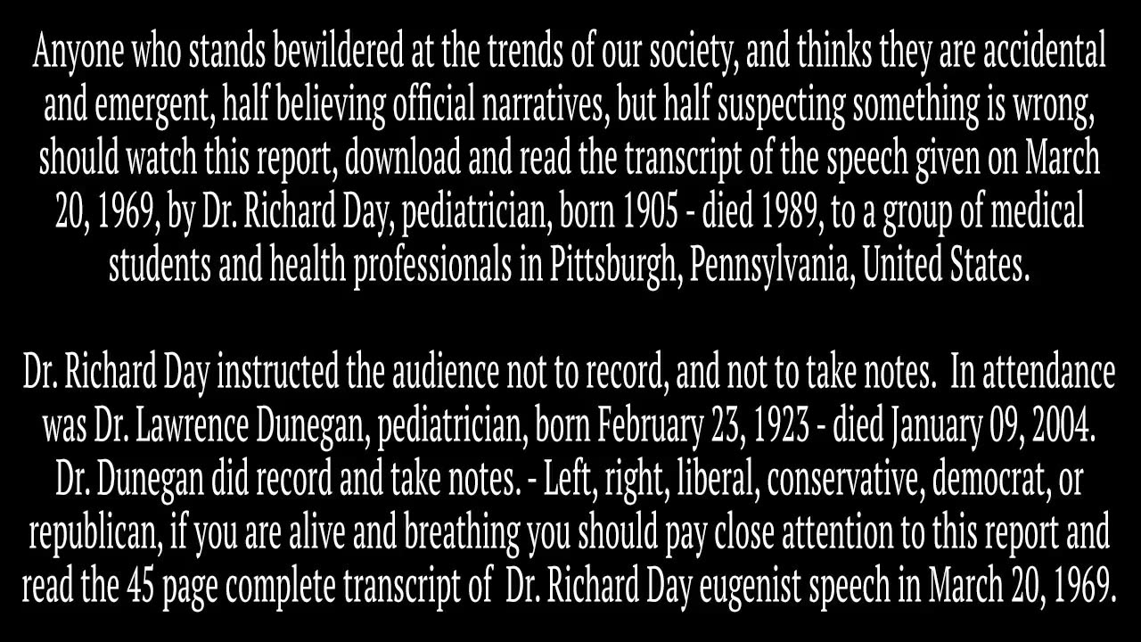 Dr. Lawrence Dunegan Recalls Dr Richard Day 1969 Talk - The New World Order of Barbarians