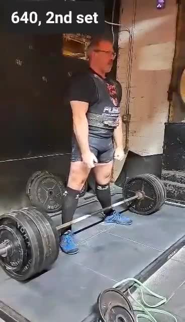 640 lb DL 2nd set
