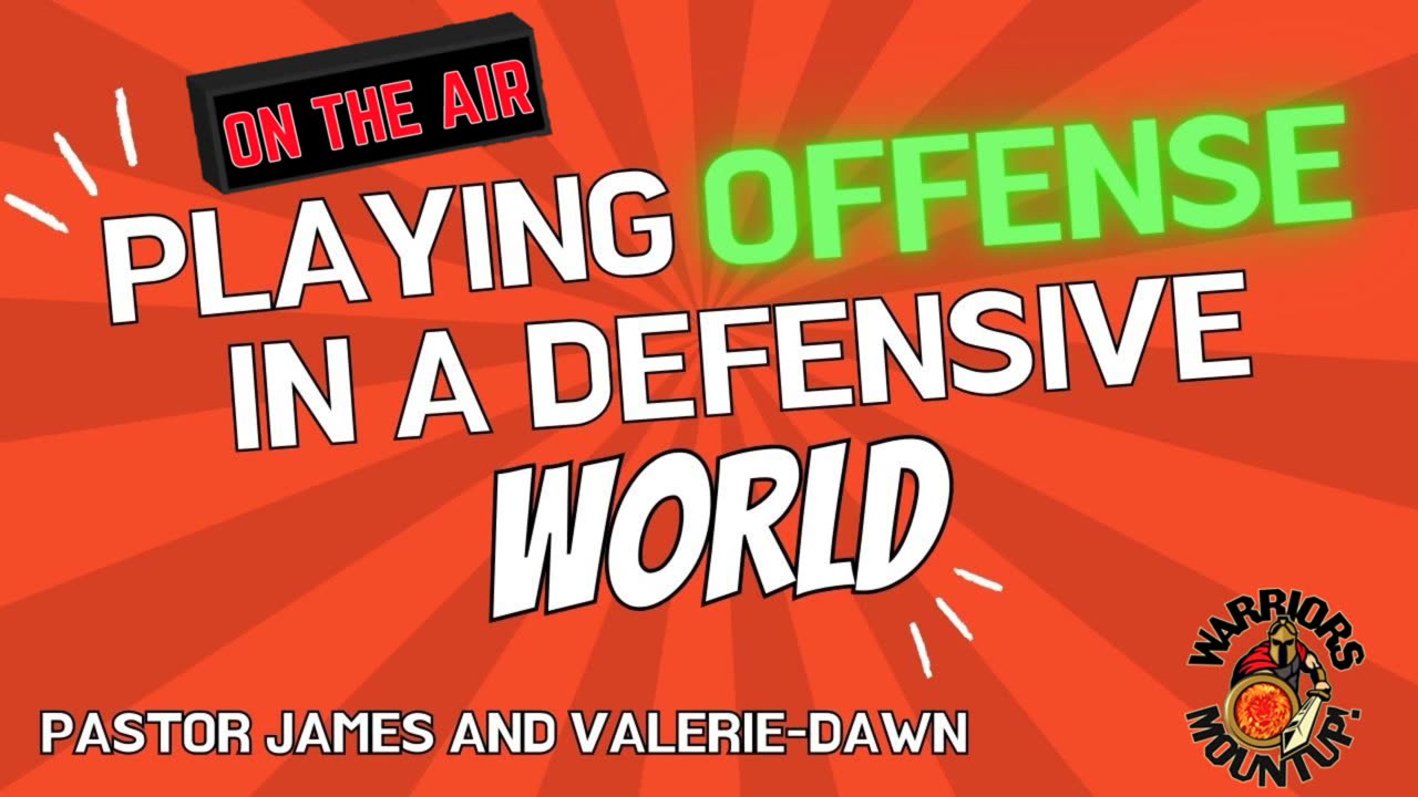 Playing Offense In a Defensive World
