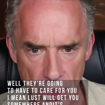 Jordan Peterson, What Is It That You Want?