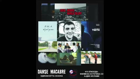 Danse Macabre (415 Izdanie) Filmska estetika so Ajdin Islami 22 10 2019@KANAL 103