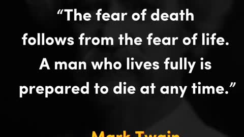 The fear of death...