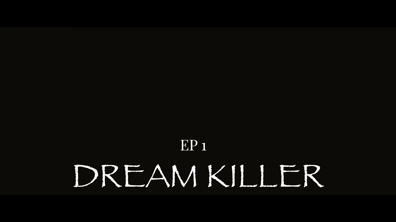 Dream Killer