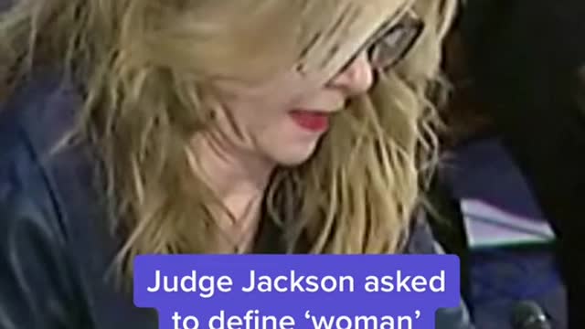 Judge Jackson asked to define ‘woman