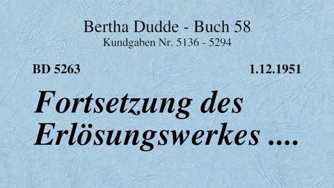 BD 5263 - FORTSETZUNG DES ERLÖSUNGSWERKES ....