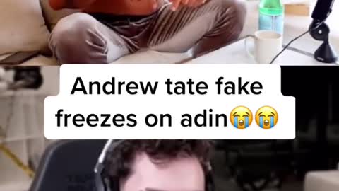 Andrew Tate fake freezes on Adin Ross