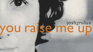 Josh Groban - You Raise Me Up 432