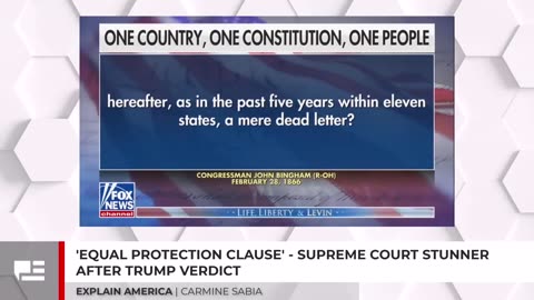 240605 Equal Protection Clause - Supreme Court Stunner After Trump Verdict.mp4