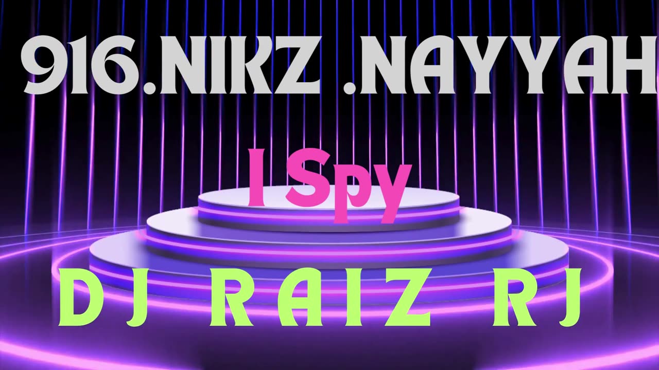 916.NIKZ .NAYYAH - I Spy RNB-SOUL-2024