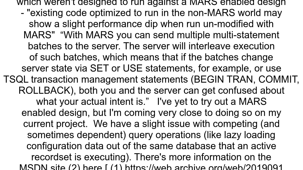 Disadvantages of MARS Multiple Active Result Sets