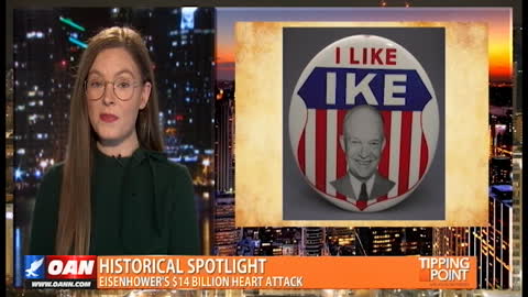Tipping Point - Historical Spotlight - Eisenhower's $14 Billion Heart Attack
