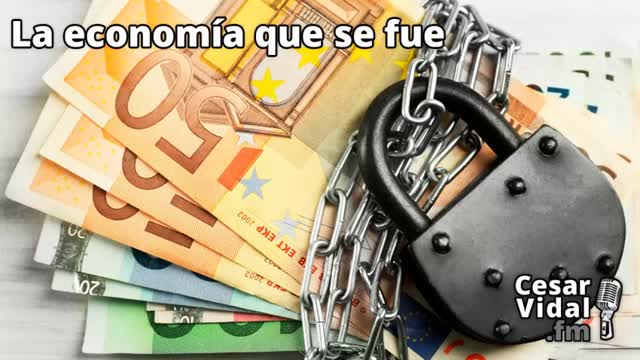 LA ECONOMÍA QUE SE FUE