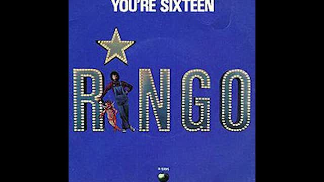 "YOU'RE SIXTEEN" FROM RINGO STAR